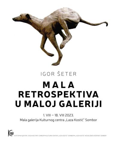 Otvaranje izložbe “Mala retrospektiva u Maloj galeriji” umetnika Igora Šetera