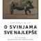Svečano otvaranje izložbe “O svinjama sve najlepše”, umetnice Snežane Mijić