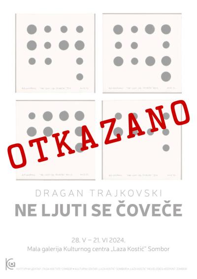 Otkazana izlozba “Ne ljuti se čoveče” u Somboru