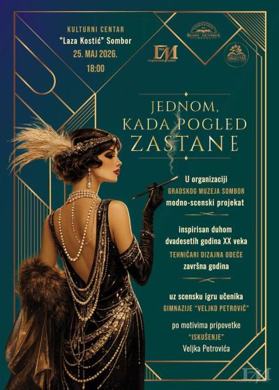 Modno–scenski program „Jednom, kada pogled zastane”