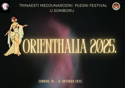 Međunarodni plesni festival “Orienthalia 2025.” u Somboru od 10. oktobra