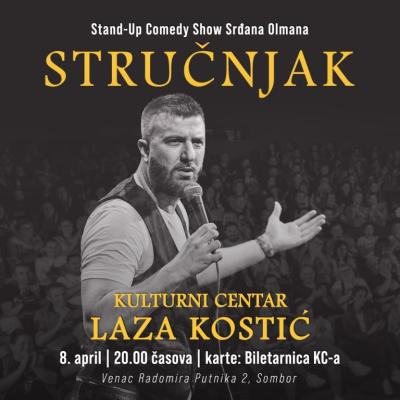 SRĐAN OLMAN – STAND UP SHOW “Stručnjak” u Kulturnom centru Sombora
