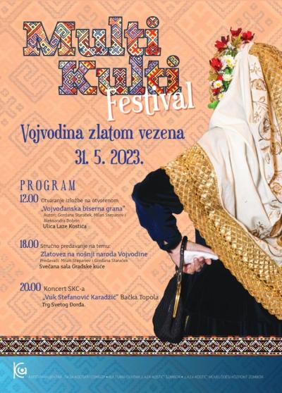 Festival Multikulturalnosti “MultiKulti 2023. – Vojvodina zlatom vezena”